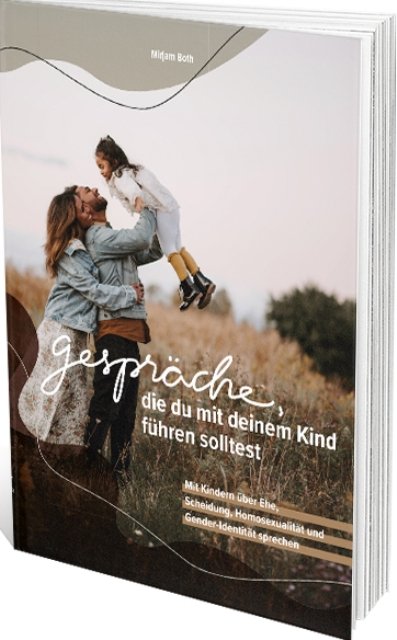 Gespräche, die du mit deinem Kind führen solltest